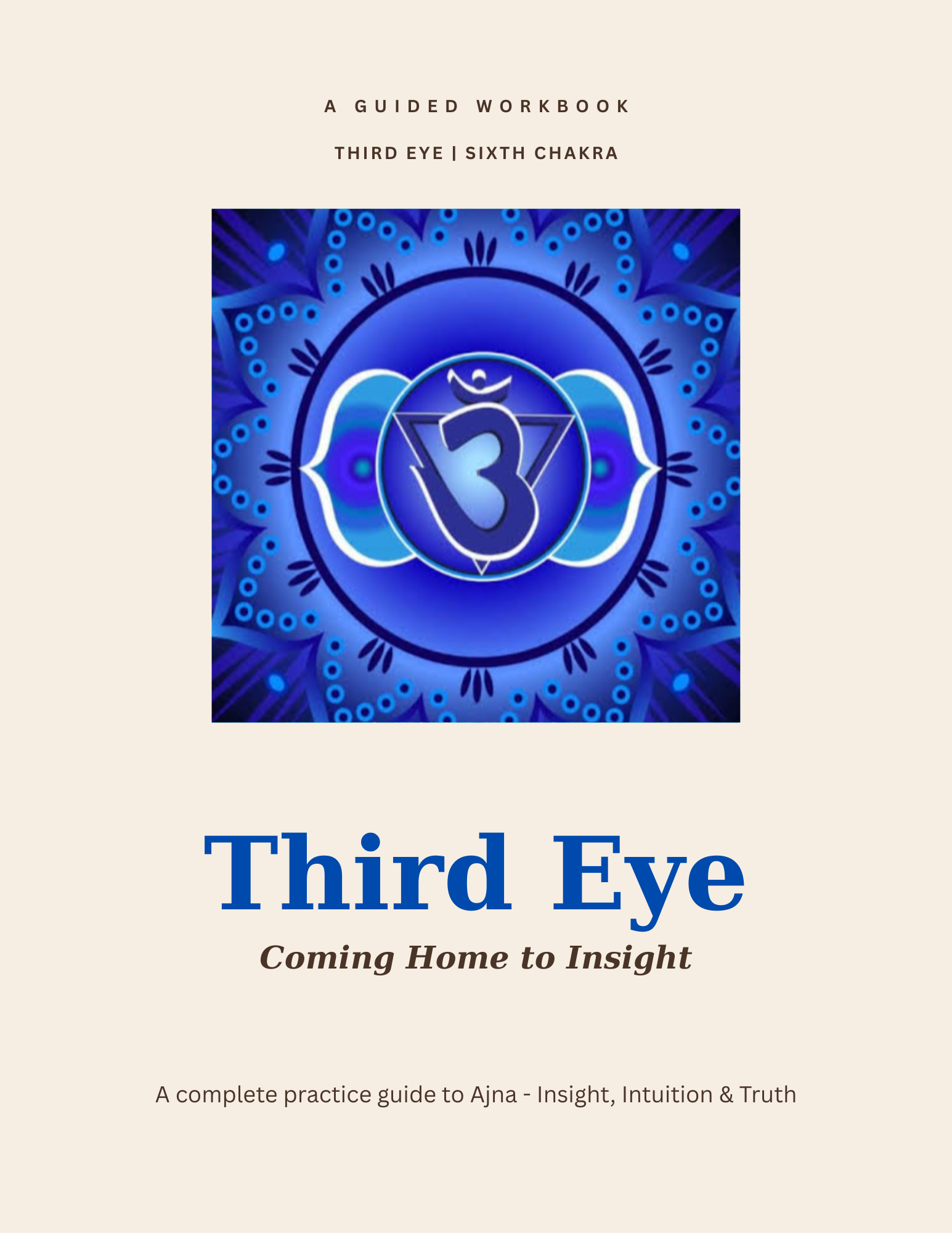 The Third Eye Chakra (Ajna) Workbook e-book cover by Dr S Pujah The Third Eye Chakra (Ajna) Workbook e-book cover by Dr S Pujah