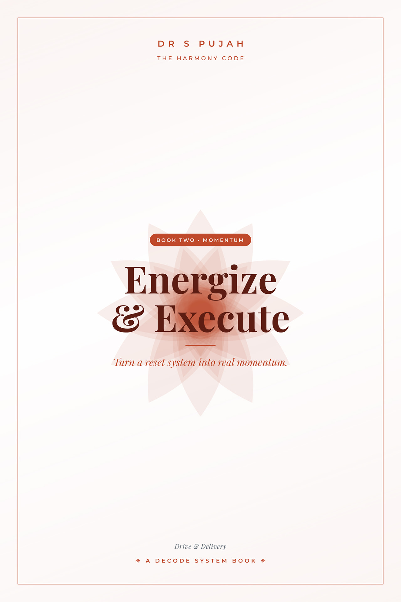Energize & Execute e-book cover by Dr S Pujah Energize & Execute e-book cover by Dr S Pujah