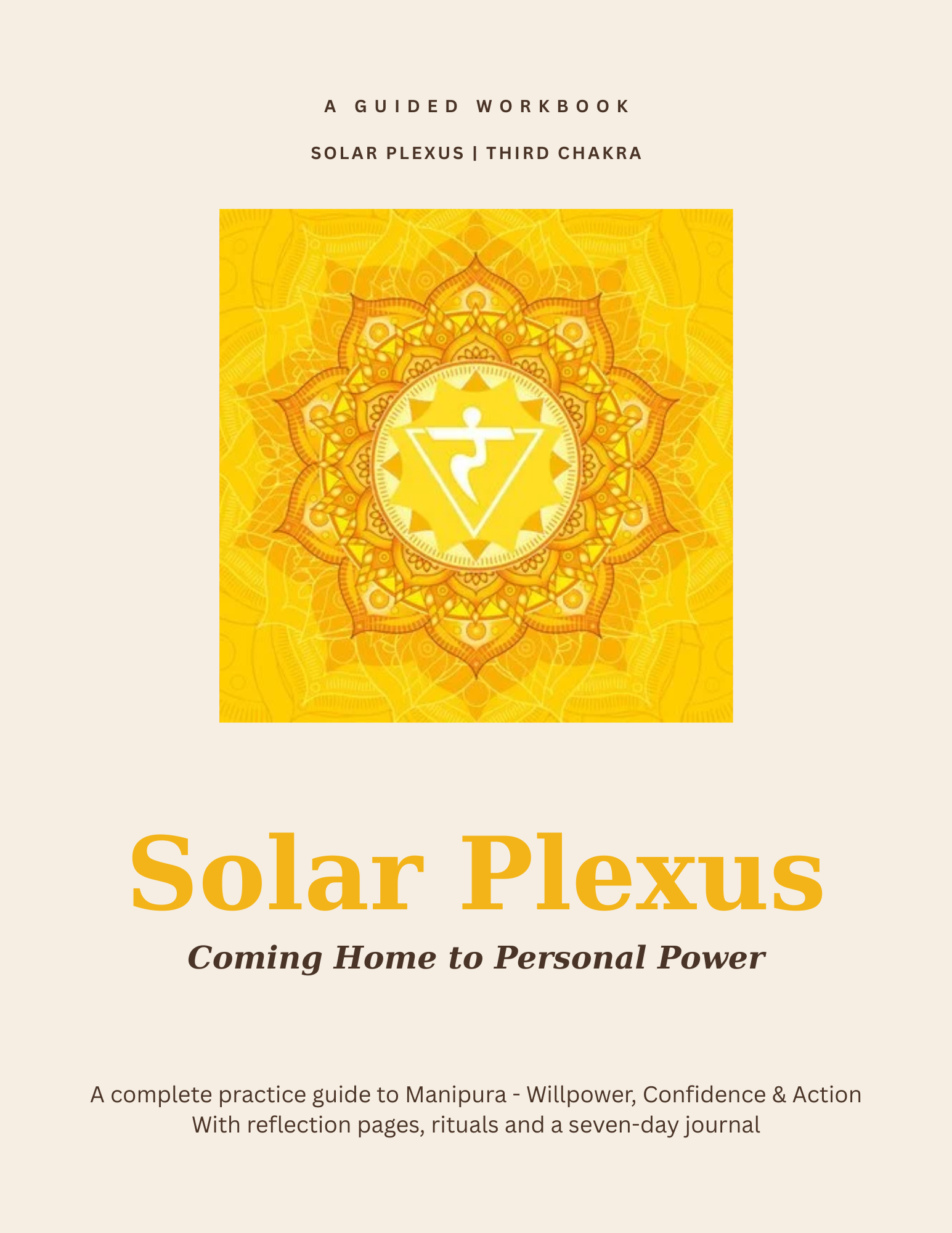 The Solar Plexus Chakra (Manipura) Workbook e-book cover by Dr S Pujah The Solar Plexus Chakra (Manipura) Workbook e-book cover by Dr S Pujah